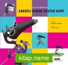 Sanatçı Olmak İsteyen Kurt