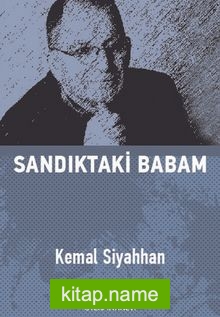 Sandıktaki Babam