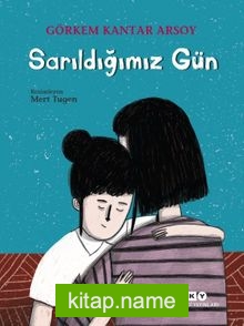 Sarıldığımız Gün