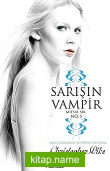 Sarışın Vampir No.5 / Kutsal Sır