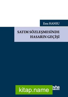 Satım Sözleşmesinde Hasarın Geçişi