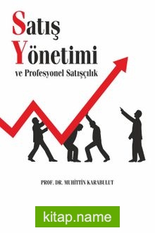 Satış Yönetimi ve Profesyonel Satışçılık