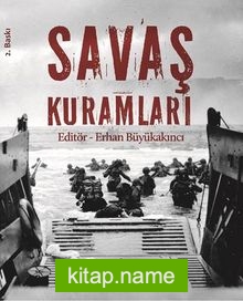 Savaş Kuramları Temel Düşünürler ve Yaklaşımlar