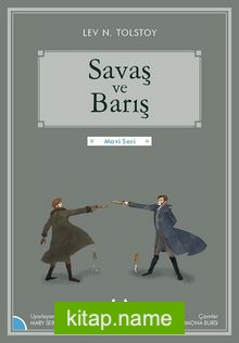 Savaş ve Barış / Gökkuşağı Mavi Seri