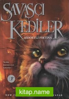 Savaşçı Kediler / Şiddetli Fırtına