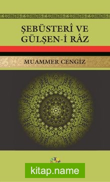 Şebüsteri ve Gülşen-i Raz