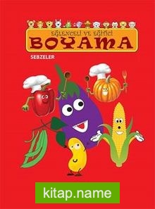 Sebzeler / Eğlenceli ve Eğitici Boyama