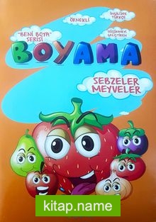 Sebzeler Meyveler / Beni Boya Serisi