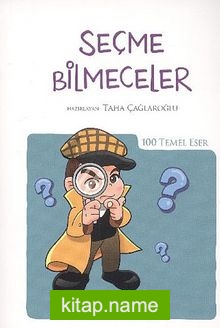 Seçme Bilmeceler / 100 Temel Eser