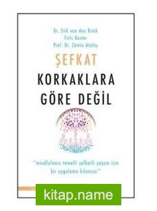 Şefkat Korkaklara Göre Değil