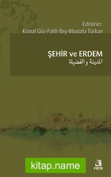 Şehir ve Erdem