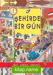 Şehirde Bir Gün / Bul, Eğlen, Öğren!