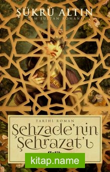 Şehzade’nin Şehrazat’ı