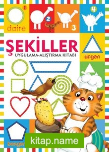 Şekiller / Uygulama Alıştırma Kitabı