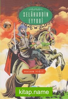 Selahaddin Eyyubi / Büyük Sultanlar Serisi