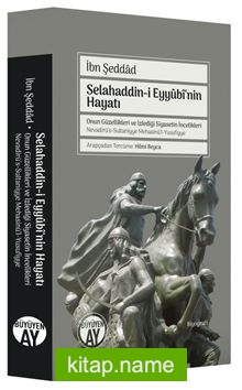 Selahaddin-i Eyyubi’nin Hayatı