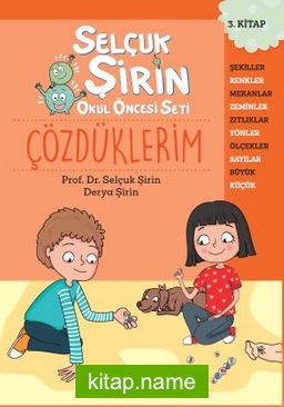 Selçuk Şirin Okul Öncesi Seti 3 / Çözdüklerim