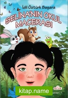 Selina’nın Okul Macerası