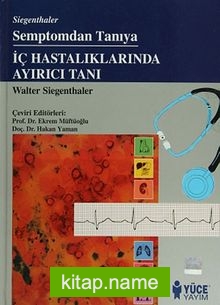 Semptomdan Tanıya İç Hastalıklarında Ayırıcı Tanı