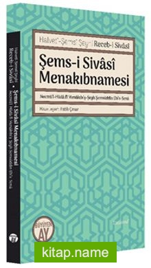 Şems-i Sivasi Menakıbnamesi