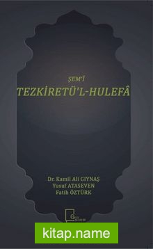 Şem‘i Tezkiretü’l-Hulefa