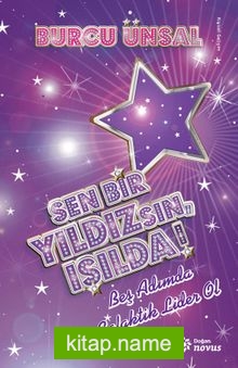 Sen Bir Yıldızsın, Işılda!