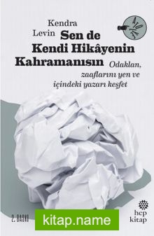 Sen de Kendi Hikayenin Kahramanısın