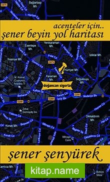 Şener Beyin Yol Haritası Acenteler İçin