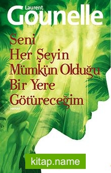 Seni Her Şeyin Mümkün Olduğu Bir Yere Götüreceğim