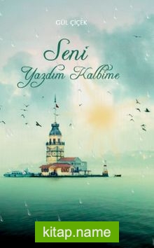 Seni Yazdım Kalbime