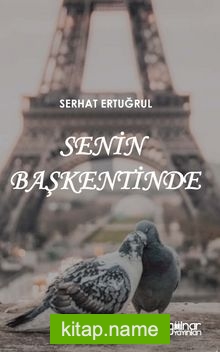 Senin Başkentinde
