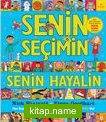 Senin Seçimin Senin Hayalin