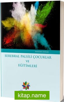 Serapral Palsili Çocuklar ve Eğitimleri