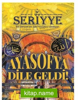 Seriyye İlim, Fikir, Kültür ve Sanat Dergisi Sayı:27 Mart 2021