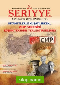 Seriyye İlim, Fikir, Kültür ve Sanat Dergisi Sayı:29 Mayıs-Haziran 2021