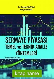 Sermaye Piyasası Temel ve Teknik Analiz Yöntemleri