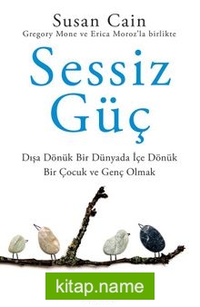 Sessiz Güç: Dışa Dönük Bir Dünyada İçe Dönük Bir Çocuk ve Genç Olmak