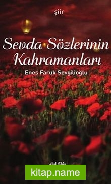 Sevda Sözlerinin Kahramanları