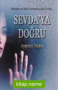 Sevda’ya Doğru