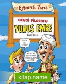 Sevgi Filozofu Yunus Emre / Eğlenceli Tarih