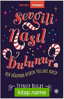 Sevgili Nasıl Bulunur?