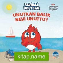 Sevimli Dostlar – Unutkan Balık Neyi Unuttu ?