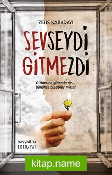 Sevseydi Gitmezdi