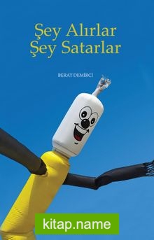 Şey Alırlar Şey Satarlar