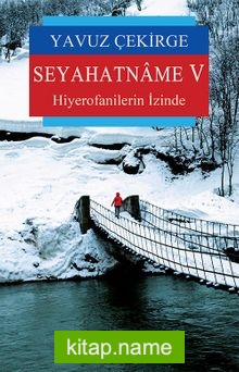 Seyahatname V Hiyerofanilerin İzinde