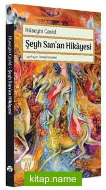 Şeyh San’an Hikayesi