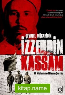 Şeyhu’l Mücahidin İzzeddin Kassam
