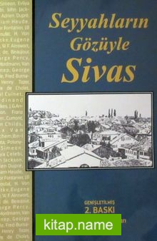 Seyyahların Gözüyle Sivas