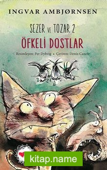 Sezer ve Tozar 2 / Öfkeli Dostlar