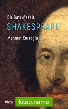 Shakespeare  Bir Batı Masalı